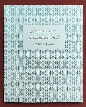 G-Point Almanac: Passyunk Lost (12.21 - 3.21)