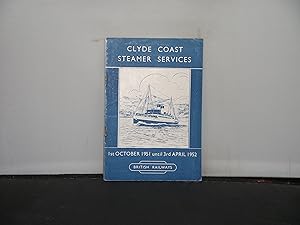 Clyde Coast Steamer Services 1st October1951 until 3rd April 1952