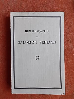 Bibliographie de Salomon Reinach (1874 - 1932)