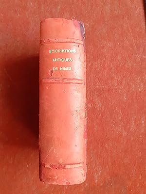 Inscriptions antiques de Nîmes publiées par Eugène Germer-Durand, et MM. F. Germer-Durand et A. A...