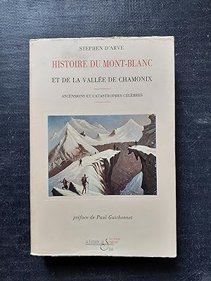 Histoire du Mont-Blanc et de la vallée de Chamonix - Ascensions et catastrophes célèbres depuis l...