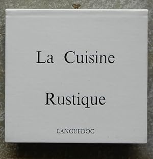 La cuisine rustique. Languedoc.