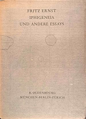 Iphigeneia und andere Essays. Schriften der Corona VI.
