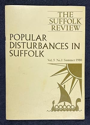The Suffolk Review: Vol.5, No.1, Summer 1980. Popular Disturbances in Suffolk.