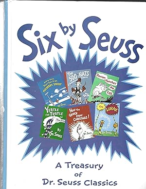 SIX BY SIX: A Treasury of Dr. Seuss Classics