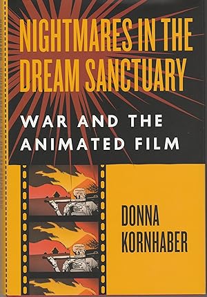 Nightmares in the Dream Sanctuary: War and the Animated Film