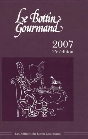 Le bottin gourmand 2007 - Collectif