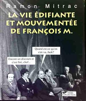 La vie  difiante et mouvement e de Fran ois M. - Ramon Mitrac