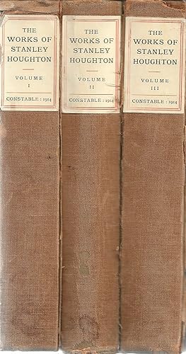 The Works of Stanley Houghton. Edited with an introduction by Harold Brighouse. In three volumes.