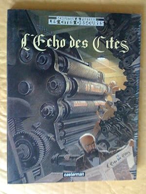 Les Cités Obscures, tome 8 : L'Echo des Cités, Histoire d'un journal