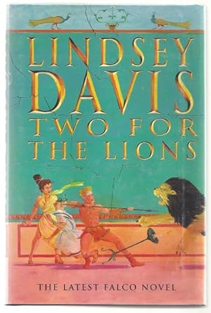 Two for the Lions by Lindsey Davis (First Edition) Signed