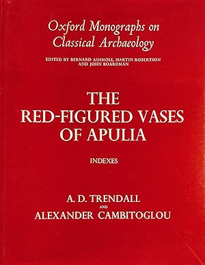 The Red-Figured Vases of Apulia.: Index (Oxford Monographs on Classical Archaeology)