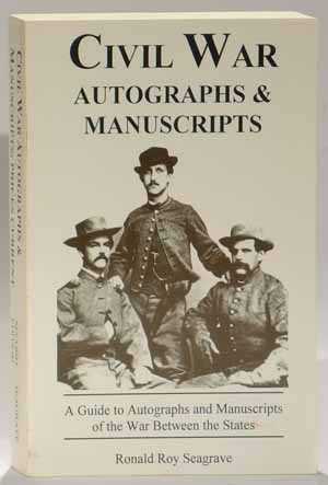 Civil War Autographs & Manuscripts