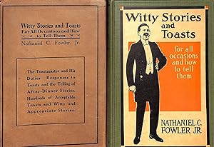 Witty Stories and Toasts for All Occasions and How To Tell Them