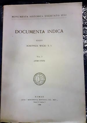 Documenta Indica I (1540-1549)