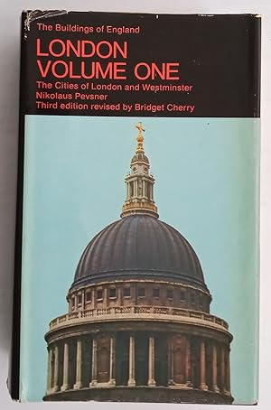 The Buildings of England. London Volume One: The Cities of London and Westminster
