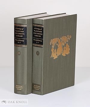 CATALOGUE OF THE COTSEN CHILDREN'S LIBRARY: THE TWENTIETH CENTURY (VOLS I & II)