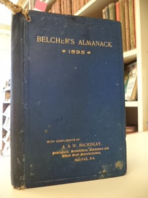 Belcher's Farmer's Almanack for the Province of Nova Scotia. For the Year of Our Lord 1895 [almanac]