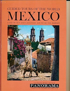 A Colorslide Tour of Mexico - Land of Sun and Laughter: South of the Border