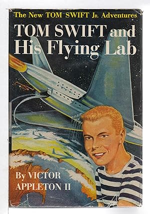 TOM SWIFT AND HIS FLYING LAB: Tom Swift, Jr Adventures series #1.