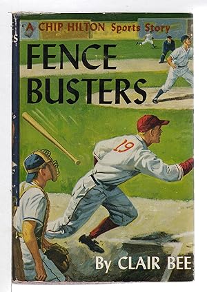 FENCE BUSTERS: Number 11 in the Chip Hilton Sports Series.