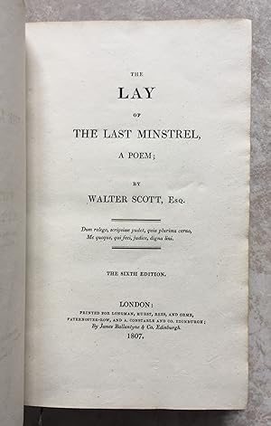 The Lay of the Last Minstrel, A Poem. (In Six Cantos) The Sixth Edition