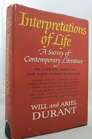 INTERPRETATIONS OF LIFE A Survey of Contemporary Literature: the Lives and Opinions of Some Major...