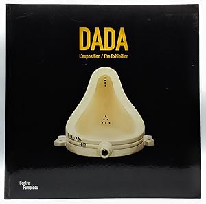 DADA: L'exposition/The Exhibition