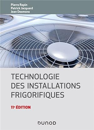 technologie des installations frigorifiques (11e édition)