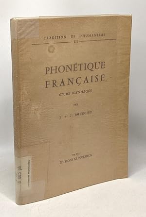 Phonétique française - étude historique - tradition de l'humanité III
