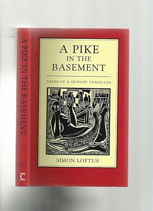 A Pike in the Basement, Tales of a Hungry Traveller