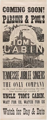COMING SOON! PARSONS & POOL'S ORIGINAL UNCLE TOM'S CABIN AND TENNESSEE JUBILEE SINGERS.