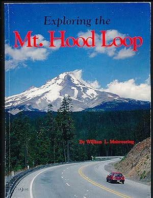 Exploring the Mt. Hood Loop