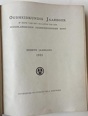 Oudheidkundig Jaarboek, 3e serie van het bulletin van den Nederlandschen Oudheidkundigen Bond, ee...