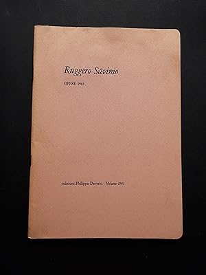 AA.VV. Ruggero Savinio, opere 1983. edizioni Philippe Daverio, 1983-I