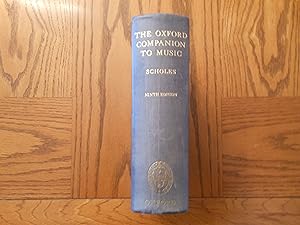 The Oxford Companion to Music -- Self-Indexed and with a Pronouncing Glossary and over 1,100 port...