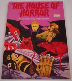The House Of Horror: The Complete Story Of Hammer Films