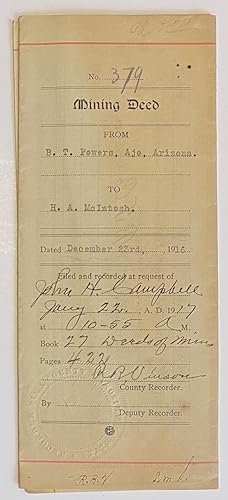Mining Deed. From B.T. Powers, Ajo, Arizona. To H.A. McIntosh. Dated December 23rd, 1916
