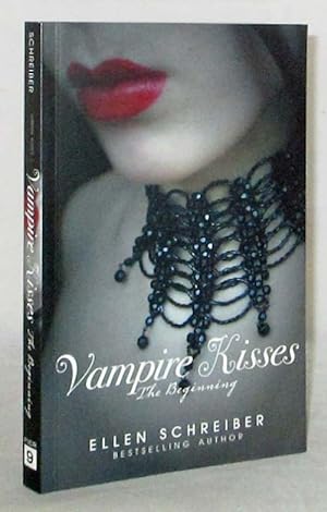 Vampire Kisses. The Beginning