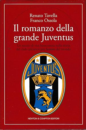Il romanzo della grande Juventus