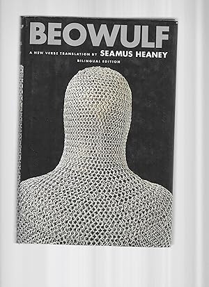 BEOWULF. A New Verse Translation by Seamus Heaney. Bilingual Edition