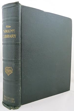 THE VOLUME LIBRARY A Concise, Graded Repository of Practical and Cultural Knowledge for Both Onst...