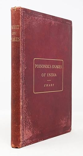 The Poisonous Snakes of India. For the use of the officials and others residing in the Indian Empire