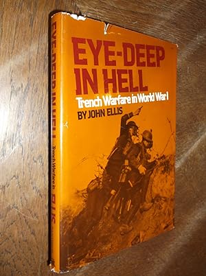 Eye Deep in Hell: Trench Warfare in World War II