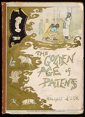 THE GOLDEN AGE OF PATENTS. A Parody on Yankee Inventiveness
