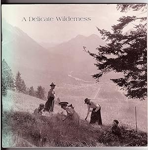 A Delicate Wilderness; The Photography of Elliott Barnes 1905-1913