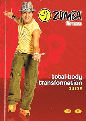 Zumba Fitness : Total Body Transformation Guide : English & German Text :