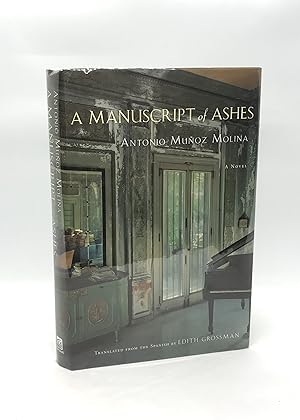 A Manuscript of Ashes (Signed First American Edition)