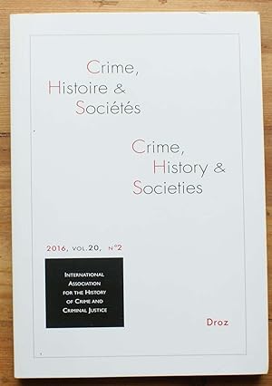 Crime, histoire & sociétés 2016, volume 20, n° 2