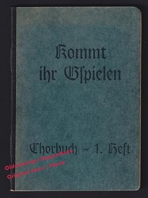 Kommt, ihr Gspielen: Chorbuch zu deutschen Volksliedern für drei gemischte Stimmen Heft 1 (1949)